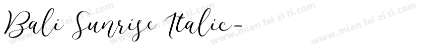 Bali Sunrise Italic字体转换